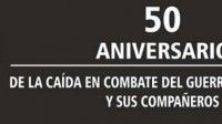 Aniversario 50 de la caída en combate de Ernesto Che Guevara